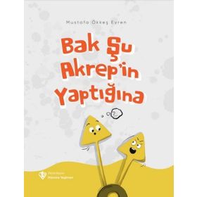 Bak Şu Akrep'In Yaptığına - Türkiye Diyanet Vakfı Yayınları