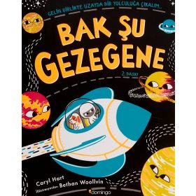 Bak Şu Gezegene: Gelin Birlikte Uzayda Bir Yolculuğa Çıkalım