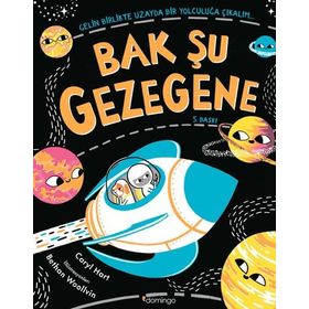 Bak Şu Gezegene: Gelin Birlikte Uzayda Bir Yolculuğa Çıkalım