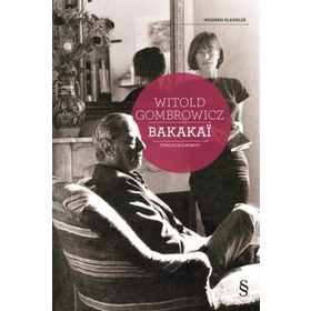 Bakakai - Witold Gombrowicz