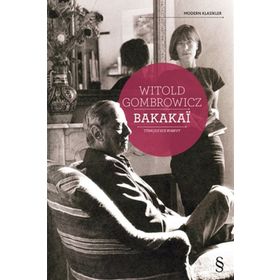Bakakai - Witold Gombrowicz