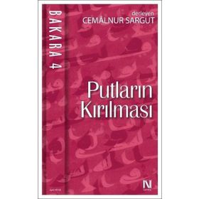 Bakara 4 Putların Kırılması - cemalnur sargut cemalnur sargut