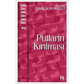 Bakara 4 Putların Kırılması - cemalnur sargut cemalnur sargut