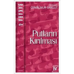 Bakara 4 Putların Kırılması - cemalnur sargut cemalnur sargut