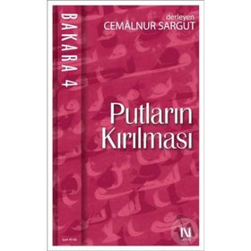 Bakara 4 Putların Kırılması - cemalnur sargut cemalnur sargut