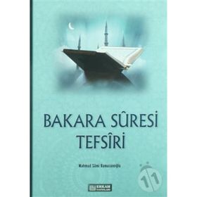 BAKARA SURESI TEFSIRI - MAHMUT SAMI RAMAZANOĞLU