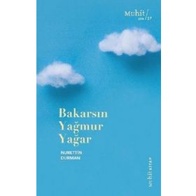 Bakarsın Yağmur Yağar - Nurettin Durman