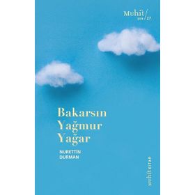 Bakarsın Yağmur Yağar - Nurettin Durman