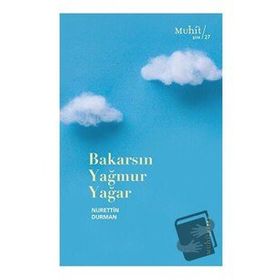 Bakarsın Yağmur Yağar - Nurettin Durman