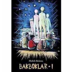 BAKBOKLAR - 1 - HABIB BEKTAŞ