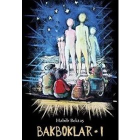 BAKBOKLAR - 1 - HABIB BEKTAŞ