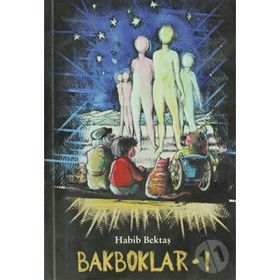 BAKBOKLAR - 1 - HABIB BEKTAŞ