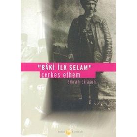 BAKI İLK SELAM ÇERKES ETHEM - EMRAH CILASUN