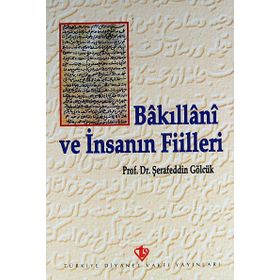 Bakıllani ve İnsanın Fiilleri - Şerafettin Gölcük