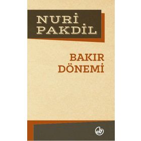 Bakır Dönemi - Nuri Pakdil