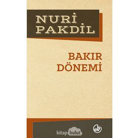 Bakır Dönemi - Nuri Pakdil