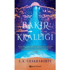 Bakır Krallığı - S. A. Chakraborty