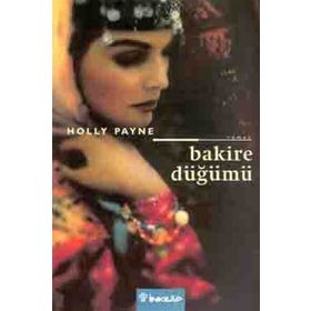 BAKIRE DÜĞÜMÜ - HOLLY PAYNE