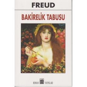 Bakirelik Tabusu - Sigmund Freud