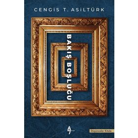 Bakış Boşluğu - Cengis T. Asıltürk