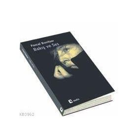 BAKIŞ VE SES - PASCAL BONITZER