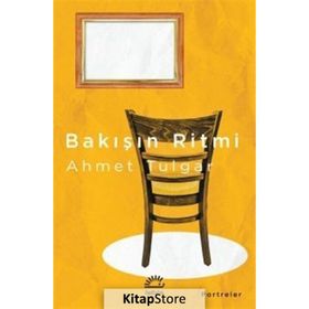 Bakışın Ritmi - Ahmet Tulgar