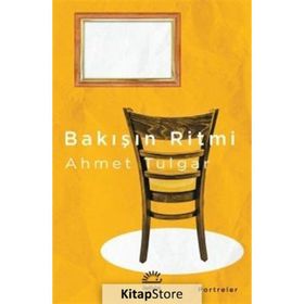 Bakışın Ritmi - Ahmet Tulgar