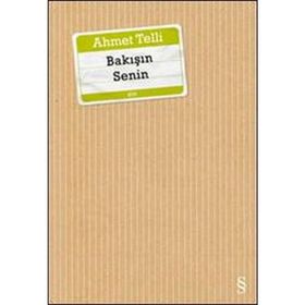 Bakışın Senin - Ahmet Telli