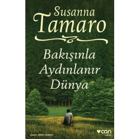 Bakışınla Aydınlanır Dünya - Susanna Tamaro