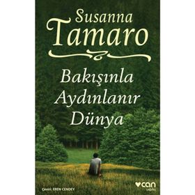 Bakışınla Aydınlanır Dünya - Susanna Tamaro