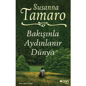 Bakışınla Aydınlanır Dünya - Susanna Tamaro