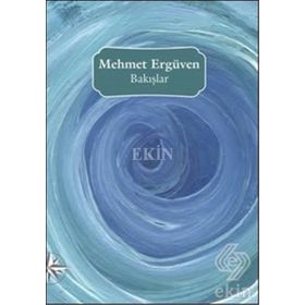 Bakışlar - Mehmet Ergüven