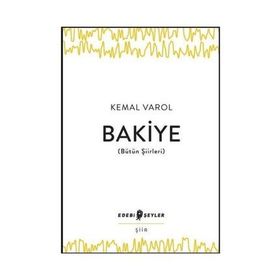 Bakiye Bütün Şiirleri - Kemal Varol