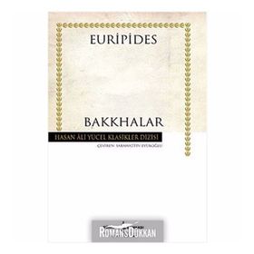 Bakkhalar - Hasan Ali Yücel Klasikleri