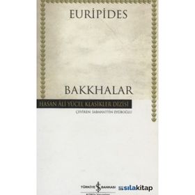 Bakkhalar - Hasan Ali Yücel Klasikleri
