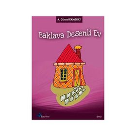 BAKLAVA DESENLI EV - A. GÜRSEL EKMEKÇI
