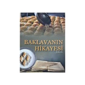 Baklavanın Hikayesi Gazi Kültür A.Ş. Yayınları