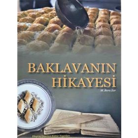 Baklavanın Hikayesi Gazi Kültür A.Ş. Yayınları