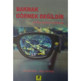 Bakmak Görmek Değildir - Eray Soysal Arif Soysal