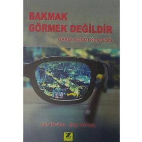 Bakmak Görmek Değildir - Eray Soysal Arif Soysal
