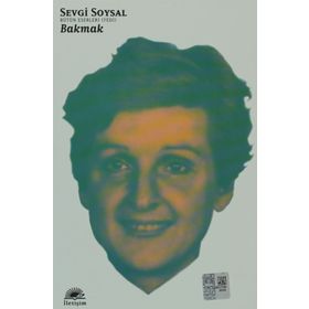 BAKMAK SEVGI SOYSAL BÜTÜN ESERLERI - 7 - SEVGI SOYSAL