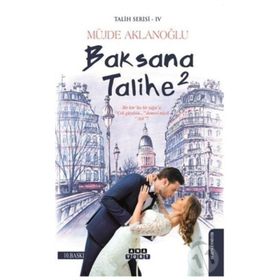 Baksana Talihe - Müjde Aklanloğlu