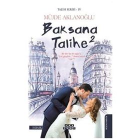 Baksana Talihe - Müjde Aklanloğlu