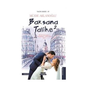 Baksana Talihe - Müjde Aklanoğlu