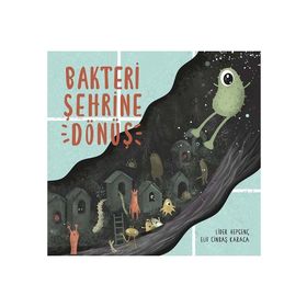 Bakteri Şehrine Dönüş - Lider Hepgenç