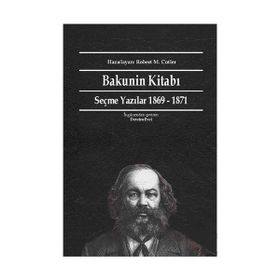 Bakunin Kitabı - mihail aleksandrovic bakunin