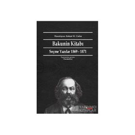 Bakunin Kitabı - mihail aleksandrovic bakunin