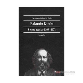Bakunin Kitabı - mihail aleksandrovic bakunin