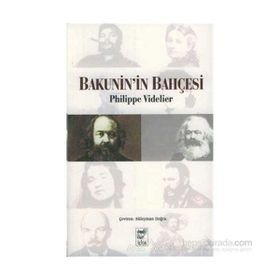 Bakunin’in Bahçesi - Philippe Videlier