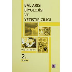 BAL ARISI BIYOLOJISI VE YETİŞTİRİCİLİĞİ - SIBEL SILICI